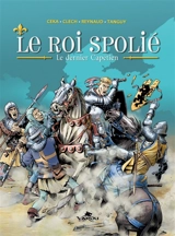 Le roi spolié. Le dernier Capétien - Céka