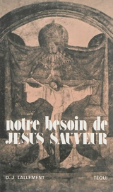 Notre besoin de Jésus sauveur - Daniel-Joseph Lallement
