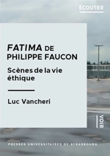 Fatima, de Philippe Faucon : scènes de la vie éthique - Luc Vancheri