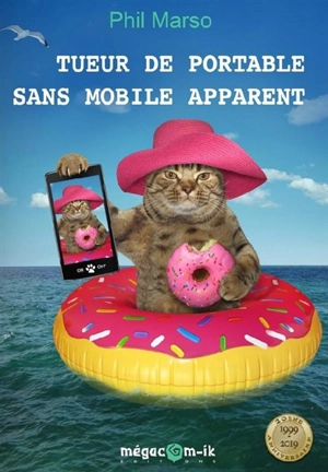 Tueur de portable sans mobile apparent - Phil Marso