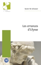 Les errances d'Ulysse - Xavier De Schutter