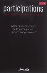Participations : revue de sciences sociales sur la démocratie et la citoyenneté, n° 3 (2016). Acteurs et chercheurs de la participation : liaisons dangereuses ?