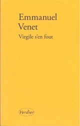 Virgile s'en fout - Emmanuel Venet