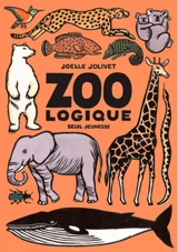 Zoo logique - Joëlle Jolivet
