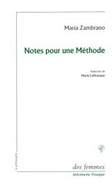Notes pour une méthode - Maria Zambrano