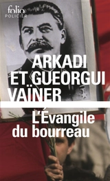 L'évangile du bourreau - Arkadij Aleksandrovitch Vaïner
