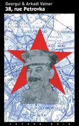 38, rue Petrovka - Georgij Vaïner