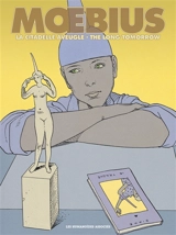 La citadelle aveugle. The long tomorrow - Moebius