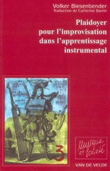 Plaidoyer pour l'improvisation dans l'apprentissage musical - Volker Biesenbender