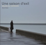 Une saison d'exil - Salah al- Hamdani