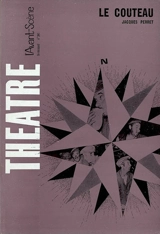 Avant-scène théâtre (L'), n° 341. Le couteau - Jacques Perret
