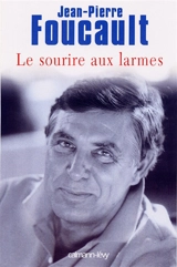 Le sourire aux larmes - Jean-Pierre Foucault