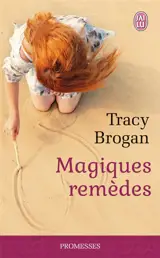 Magiques remèdes - Tracy Brogan