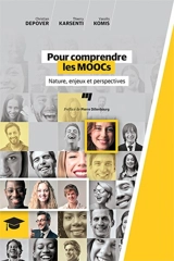 Pour comprendre les MOOCs : nature, enjeux et perspectives - Christian Depover