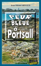 Peur bleue à Portsall - Jean-Michel Arnaud