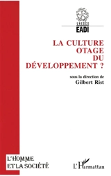 La culture, otage développement ?