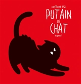 Putain de chat : tomes 1 à 4 - Stéphane Lapuss'
