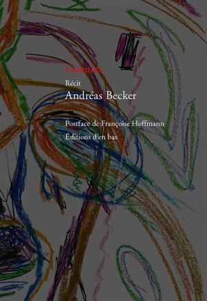 Gueules - Andréas Becker