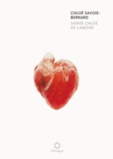 Sainte Chloé de l'amour - Savoie-Bernard, Chloé