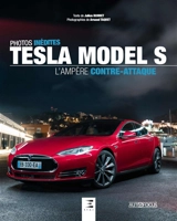 Tesla Model S : l'ampère contre-attaque - Julien Bonnet