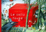 Le colis rouge - Clotilde Perrin