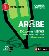 Arabe : 150 activités ludiques pour se (re)mettre à l'arabe : cahier d'activités - Brigitte Trincard Tahhan
