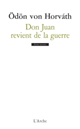 Don Juan revient de guerre - Odön von Horvath