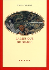 La musique du diable - Nigel Edward Wilkins