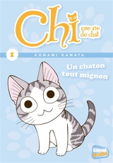 Chi, une vie de chat. Vol. 1. Un chaton tout mignon - Jérôme Cousin