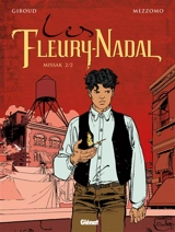 Les Fleury-Nadal. Vol. 6. Missak. Vol. 2 - Frank Giroud