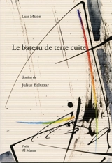 Le bateau de terre cuite - Luis Mizon