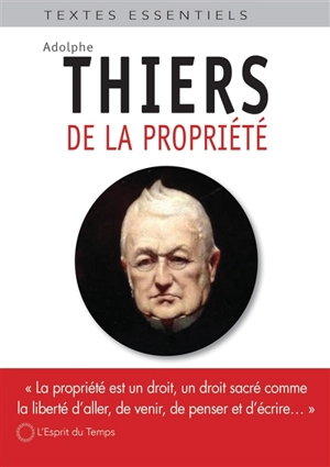 De la propriété - Adolphe Thiers