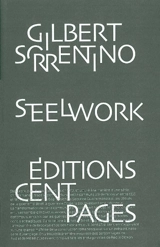 Steelwork - Gilbert Sorrentino