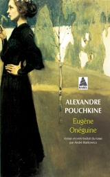 Eugène Onéguine - Alexandre Pouchkine