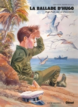 La ballade d'Hugo : Hugo Pratt, une vie d'aventures - Bepi Vigna