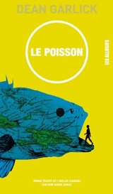 Le poisson - Garlick, Dean