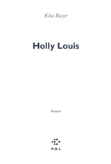 Holly Louis - Elsa Boyer