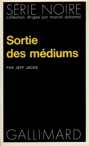 Sortie des médiums - Jeff Jacks