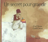 Un secret pour grandir - Carl Norac