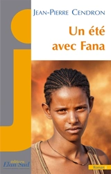 Un été avec Fana - Jean-Pierre Cendron