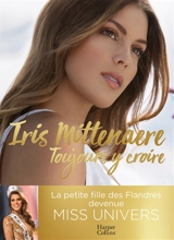 Toujours y croire - Iris Mittenaere