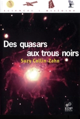 Des quasars aux trous noirs - Suzy Collin-Zahn