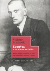 Ecoutez : si on allume les étoiles... - Vladimir Vladimirovitch Maiakovski