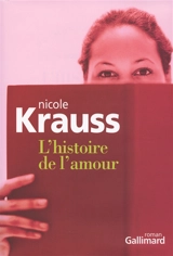 L'histoire de l'amour - Nicole Krauss
