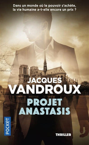 Projet Anastasis - Jacques Vandroux