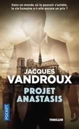 Projet Anastasis - Jacques Vandroux