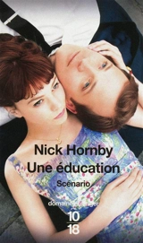 Une éducation : scénario - Nick Hornby