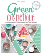 Green cosmétique - Emilie Hébert