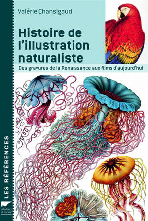 Histoire de l'illustration naturaliste - Valérie Chansigaud