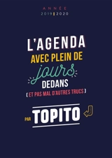 L'agenda avec plein de jours dedans (et pas mal d'autres trucs) : année 2019-2020 - Topito (site web)